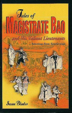 Cover for Tales of Magistrate Bao and His Valiant Lieutenants