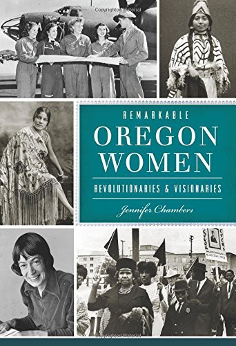 Cover for Remarkable Oregon Women
