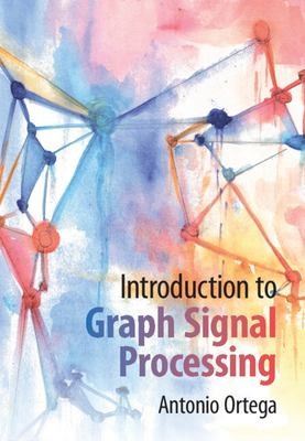 Cover for Introduction to Graph Signal Processing