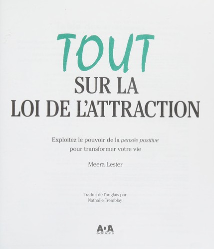 Cover for Tout sur la loi de l'attraction
