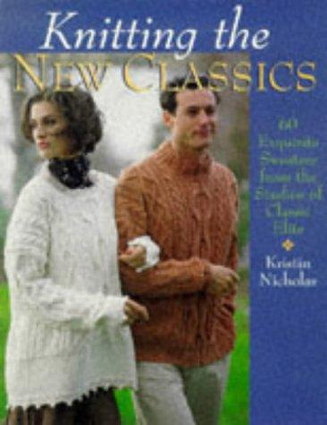 Cover for Knitting The New Classics