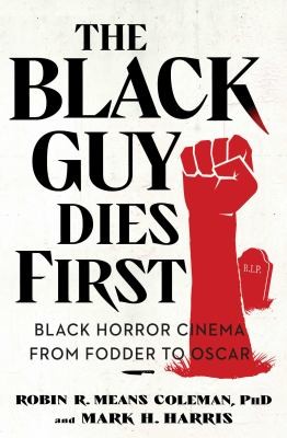 Cover for The Black Guy Dies First