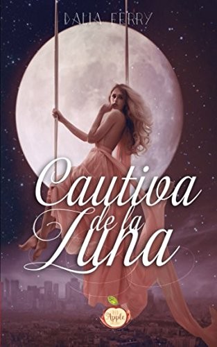 Cover for Cautiva de la luna