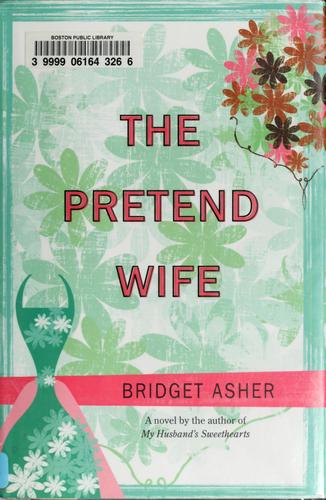 Cover for The pretend wife