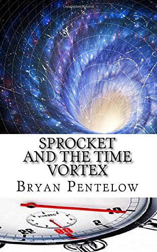 Cover for Sprocket and the Time Vortex
