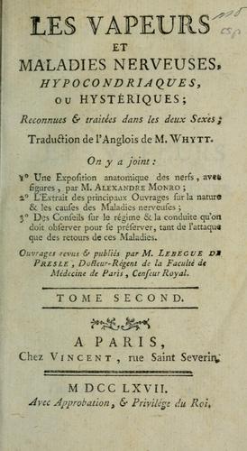 Cover for Les vapeurs et maladies nerveuses, hypocondriaques ou hystériques, reconnues & traitées dans les deux sexes
