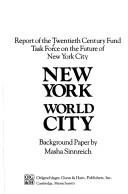 Cover for New York--world city: Report of the Twentieth Century Fund Task Force on the Future of New York City 