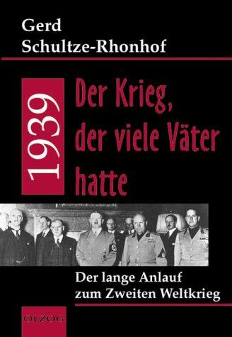 Cover for 1939 - Der Krieg, der viele Väter hatte.
