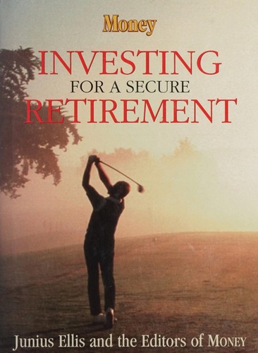 Cover for Money Investing for Secure Retirement