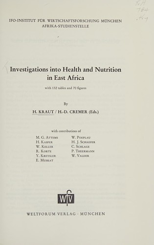 Cover for Investigations into health and nutrition in East Africa