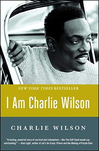 Cover for I Am Charlie Wilson