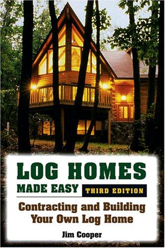 Cover for Log Homes Made Easy