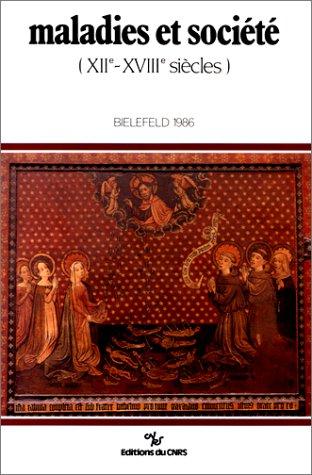 Cover for Maladies et société, XIIe-XVIIIe siècles