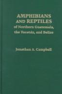 Cover for Amphibians and reptiles of northern Guatemala, the Yucatán, and Belize