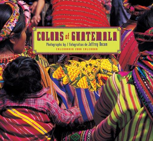 Cover for Colors of Guatemala 2008 Calendar