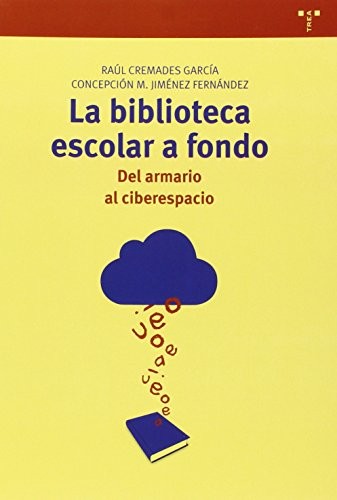 Cover for La biblioteca escolar a fondo