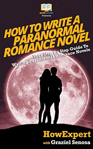 Cover for How To Write a Paranormal Romance Novel