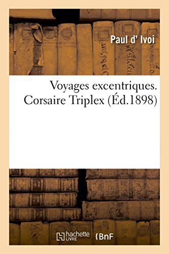 Cover for Voyages excentriques. Corsaire Triplex