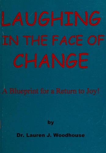 Cover for Laughing in the Face of Change