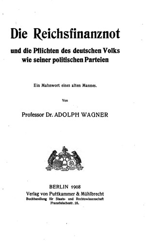 Cover for Die Reichsfinanznot, und die Pflichten des deutschen Volks wie seiner ...