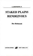 Cover for Staked Plains Rendezvous (Lashtrow Series No. 7)