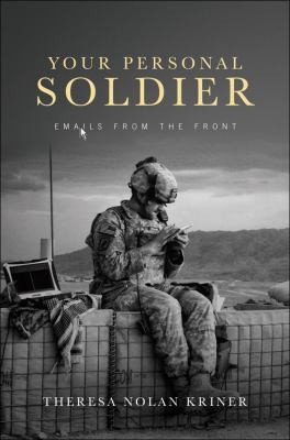 Cover for Your Personal Soldier Emails From The Front