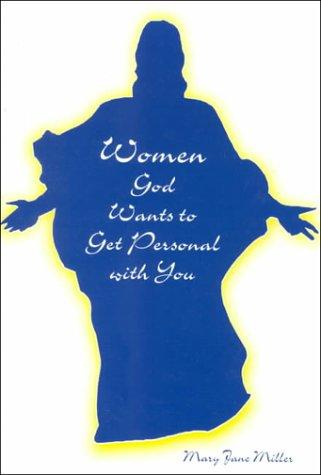 Cover for Women God Wants to Get Personal with You
