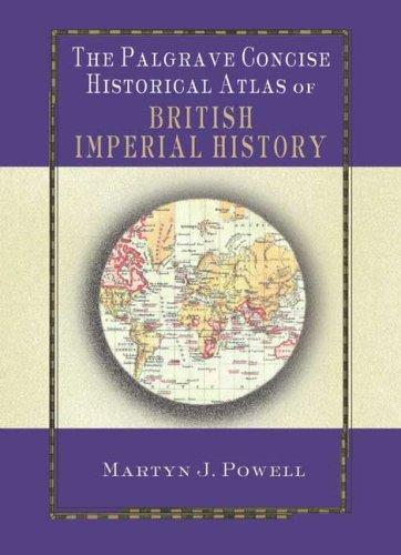 Cover for The Palgrave Concise Historical Atlas of British Imperial History
