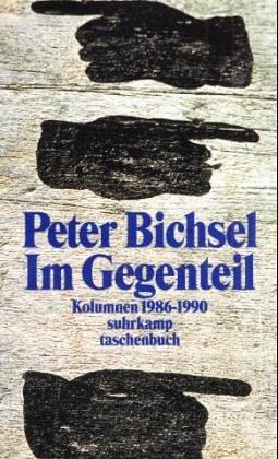 Cover for Im Gegenteil. Kolumnen 1986 - 1990.
