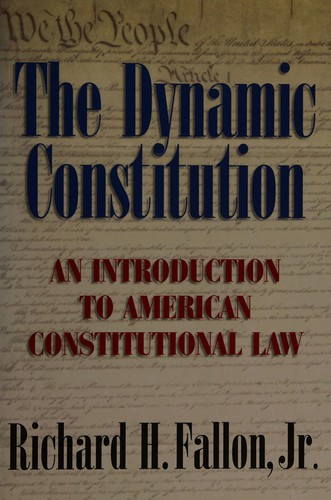Cover for DYNAMIC CONSTITUTION: AN INTRODUCTION TO AMERICAN CONSTITUTIONAL LAW.