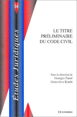 Cover for Le titre préliminaire du Code civil