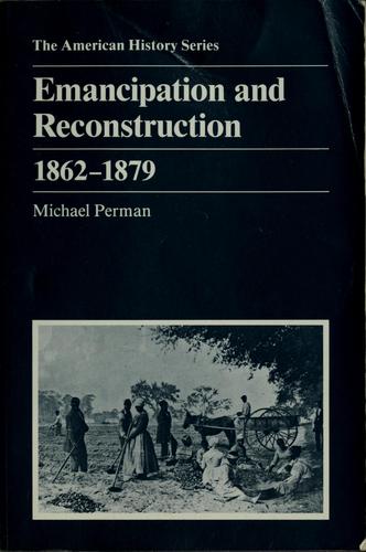 Cover for Emancipation and Reconstruction, 1862-1879