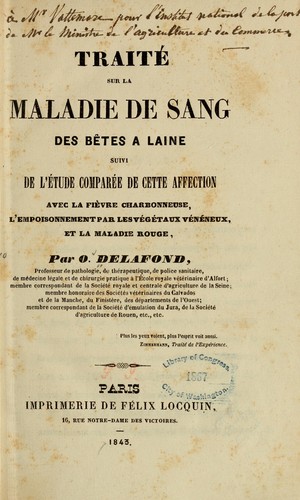Cover for Traité sur la maladie de sang des bêtes à laine, suivi de l'étude comparée de cette affection avec la fièvre charbonneuse
