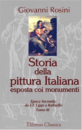 Cover for Storia della pittura italiana esposta coi monumenti: Tomo 3. Epoca seconda
