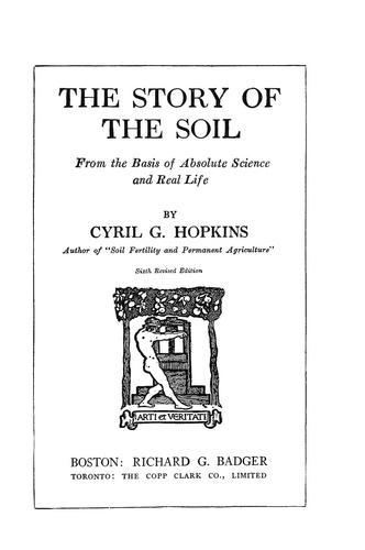 Cover for The story of the soil, from the basis of absolute science and real life.