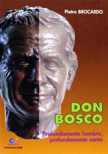 Cover for Don Bosco profundamente hombre, profundamente santo
