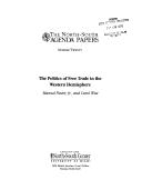Cover for The politics of free trade in the Western Hemisphere