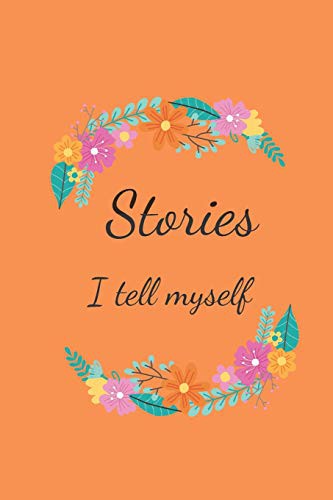 Cover for STORIES I TELL MYSELF