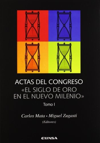 Cover for Actas del congreso "El Siglo de Oro en nuevo milenio". Tomos I y II