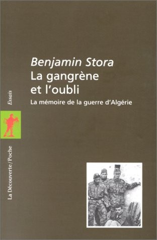 Cover for La gangrène et l'oubli