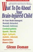 Cover for What to do about your brain-injured child
