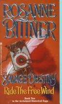 Cover for Ride the Free Wind (Savage Destiny, No 2)