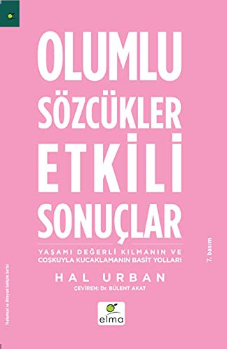 Cover for Olumlu Sozcukler Etkili Sonuclar