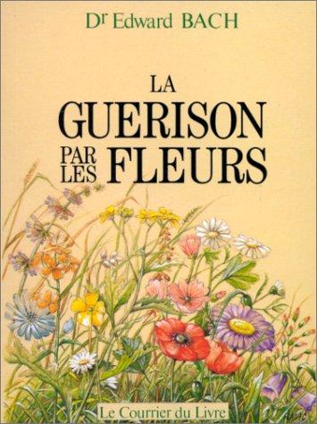 Cover for La guérison par les fleurs
