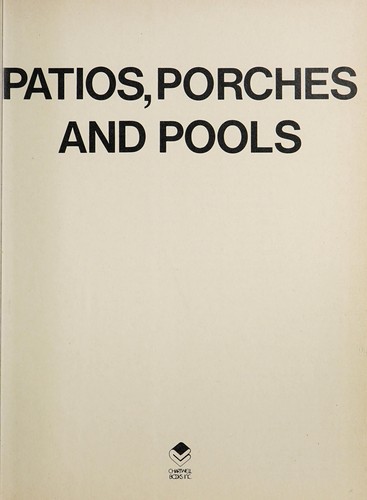 Cover for Patios Porches and Pools Super Projects To