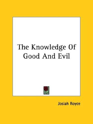 Cover for The Knowledge Of Good And Evil