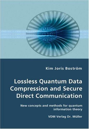Cover for Lossless Quantum Data Compression and Secure Direct Communication- New concepts and methods for quantum information theory