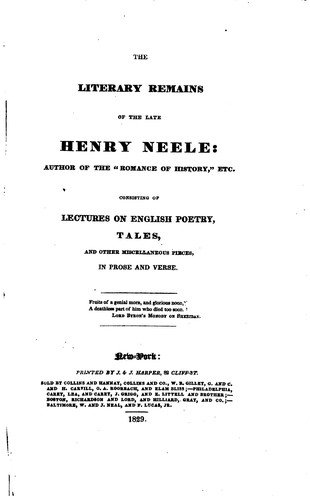 Cover for The Literary Remains of the Late Henry Neele: ... Consisting of Lectures on ...