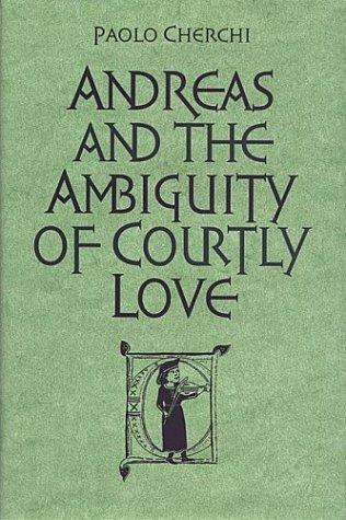 Cover for Andreas and the ambiguity of courtly love