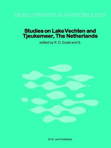 Cover for Studies on Lake Vechten and Tjeukemeer (The Netherlands): On the Occasion of the 25th Anniversary of the Limnological Institute of the Royal Netherlands ... and Sciences (Developments in Hydrobiology)